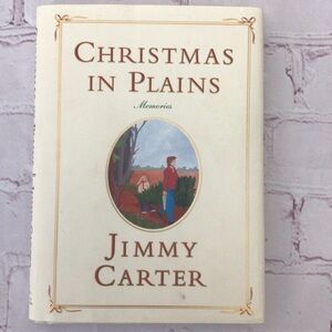 Christmas in Plains by Jimmy Carter Hardcover Book